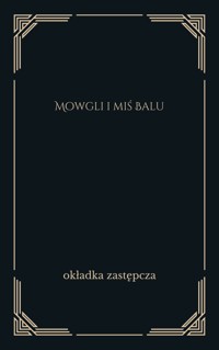 Mowgli i miś Balu - zbiorowa praca - ebook