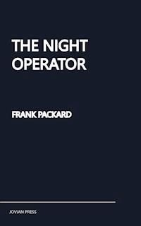 The Night Operator - Frank Packard - ebook