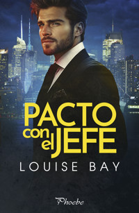 Pacto con el jefe - Louise Bay - ebook