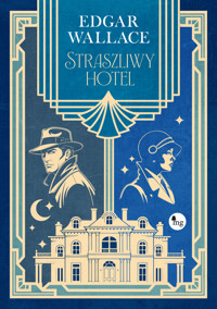 Straszliwy hotel - Edgar Wallace - ebook + audiobook