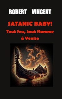 Satanic baby! - Christian Robert - ebook