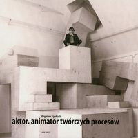 Aktor Animator twórczych procesów w. kolorowa - Cynkutis Zbigniew - książka