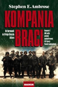 Kompania braci - Ambrose Stephen E. - książka