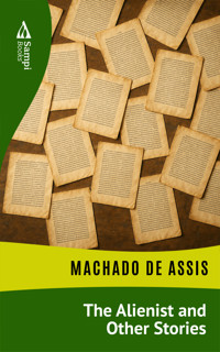 The Alienist and Other Stories - Machado de Assis - ebook