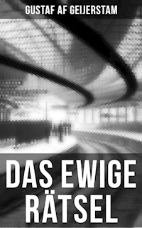 Das ewige Rätsel - Gustaf af Geijerstam - ebook