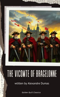 The Vicomte of Bragelonne - Alexandre Dumas - ebook