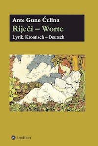 Riječi - Worte - Ante Gune Čulina - ebook