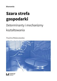 Szara strefa gospodarki - Paulina Malaczewska - książka
