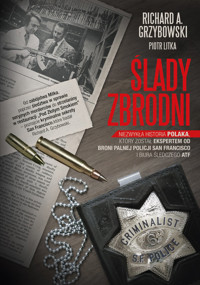 Ślady zbrodni - Grzybowski Richard A., Litka Piotr - książka