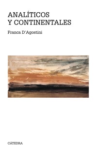 Analíticos y continentales - Franca D'Agostini - ebook