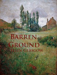 Barren Ground - Ellen Glasgow - ebook