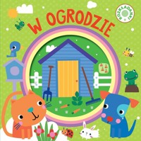 W ogrodzie. Rozkładanki -  - książka