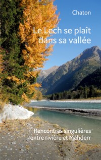 Le Lech se plaît dans sa vallée - Chaton - ebook