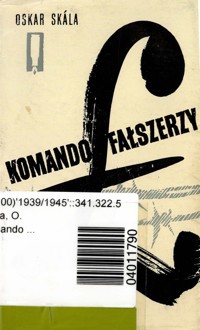 Komando fałszerzy - Oskar Skála - ebook