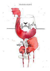 Une ville, un vin - Manon Hervé - ebook