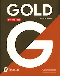 Gold B1+ Pre-First Coursebook - Edwards Lynda, Naunton Jon - książka