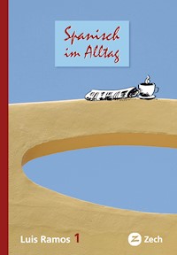 Spanisch im Alltag 1 - Luis Ramos Ordoqui - ebook