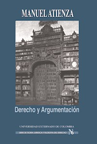 Derecho y Argumentación - Manuel Atienza - ebook