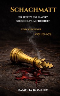 Schachmatt - Ramona Romeiko - ebook