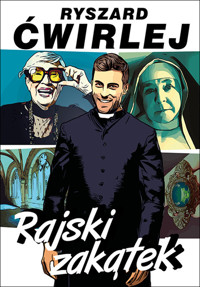 Rajski zakątek - Ryszard Ćwirlej - ebook + audiobook + książka