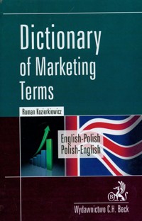 Dictionary of marketing terms angielsko-polski polsko-angielski - Kozierkiewicz Roman - książka