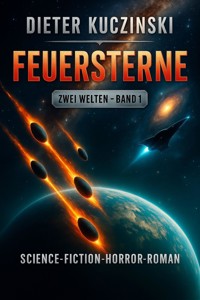 Feuersterne - Dieter Kuczinski - ebook