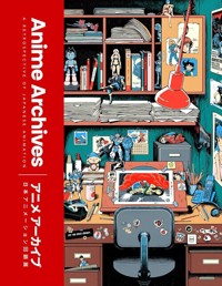 The Anime Archives -  - książka