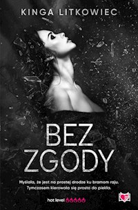 Bez zgody - Litkowiec Kinga - ebook + audiobook + książka