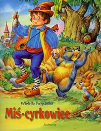 Miś-cyrkowiec - Wioletta Święcińska - książka