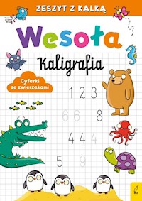 Wesoła kaligrafia Cyferki ze zwierzakami -  - książka