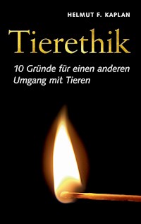 Tierethik - Helmut F. Kaplan - ebook