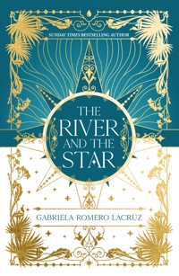 The River and the Star - Gabriela Romero Lacruz - ebook