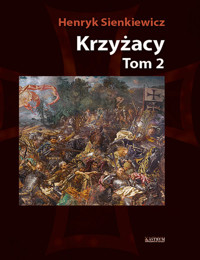 Krzyżacy Tom 2 - Henryk Sienkiewicz - książka