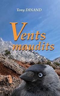 Vents maudits - Tony Dinand - ebook