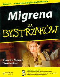 Migrena dla Bystrzaków - Stafford Diane, Shoquist Jennifer - książka