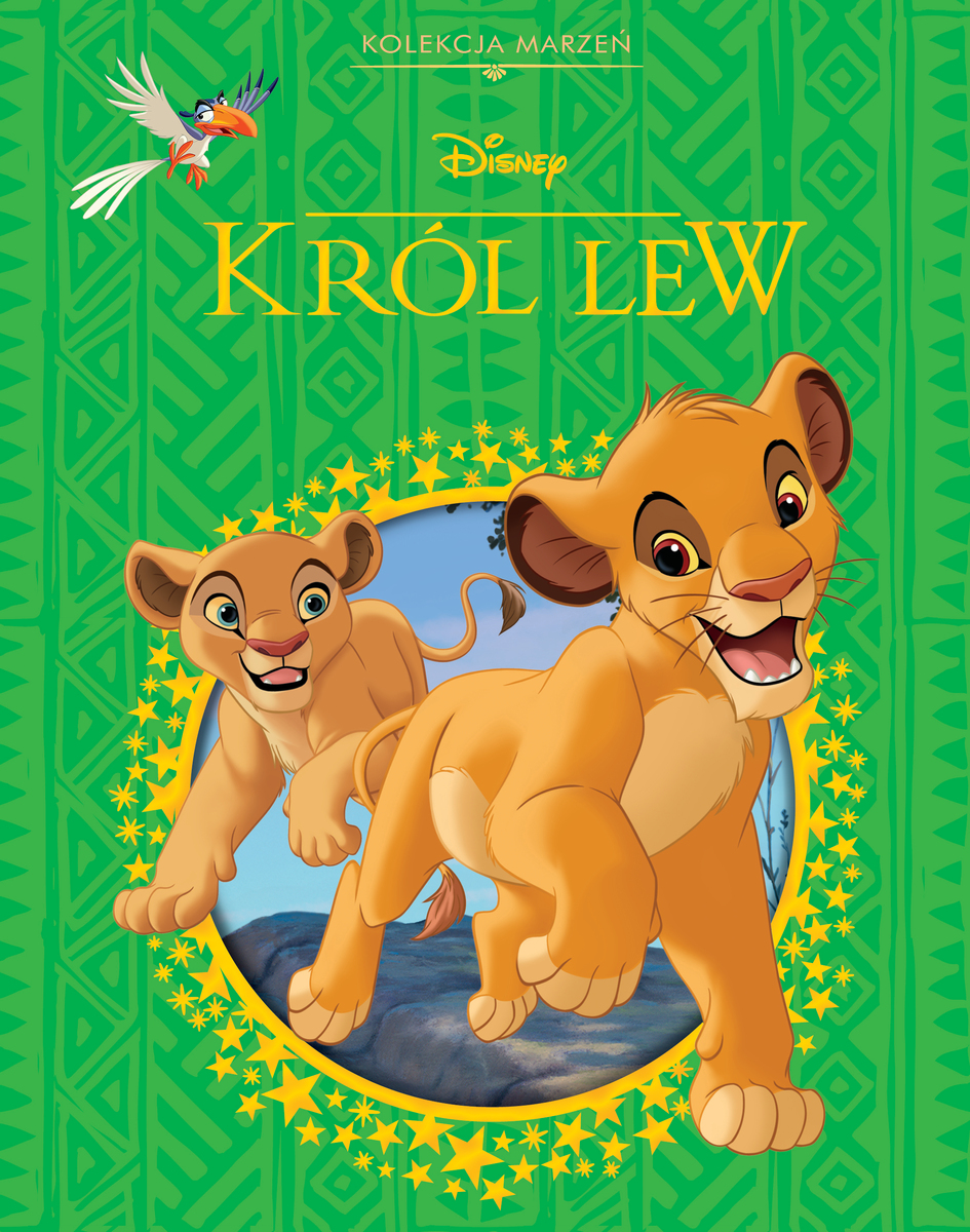 Kolekcja marzeń. Disney Król Lew - praca zbiorowa, Ewa Tarnowska (tłum.) - książka