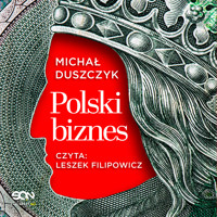 Polski biznes - Michał Duszczyk - ebook + audiobook