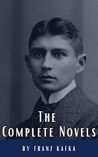 Franz Kafka: The Complete Novels - Franz Kafka - ebook