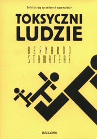 Toksyczni ludzie - Bernardo Stamateas - ebook + książka