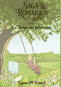 Le temps des promesses - Eugénie M. Renaud - ebook