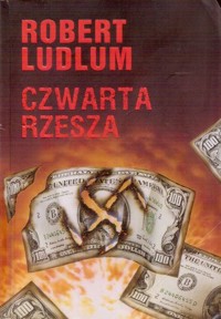Czwarta Rzesza - Robert Ludlum - ebook