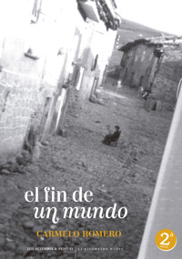 El fin de un mundo - Carmelo Romero - ebook