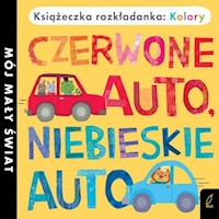 Książka rozkładanka Kolory: Czerwone auto niebieskie auto -  - książka