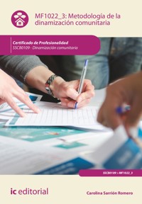 Metodología de la dinamización comunitaria. SSCB0109 - Carolina Sarrión Romero - ebook
