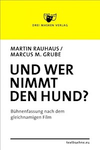 Und wer nimmt den Hund? - Martin Rauhaus - ebook