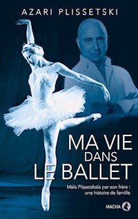 Ma vie dans le ballet - Azari Plissetski - ebook