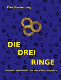 DIE DREI RINGE - Elke Stolzenburg - ebook