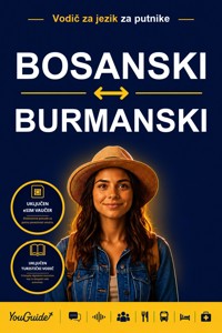 The Language Guide for Travelers - Bosnian to Burmese - YouGuide - ebook