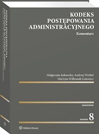 Kodeks postępowania administracyjnego Komentarz - Jaśkowska Małgorzata, Wilbrandt-Gotowicz Martyna, Wróbel Andrzej - książka
