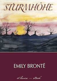 Sturmhöhe - Emily Brontë - ebook